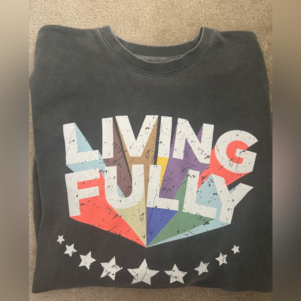 Living Fully Co Sweatshirt